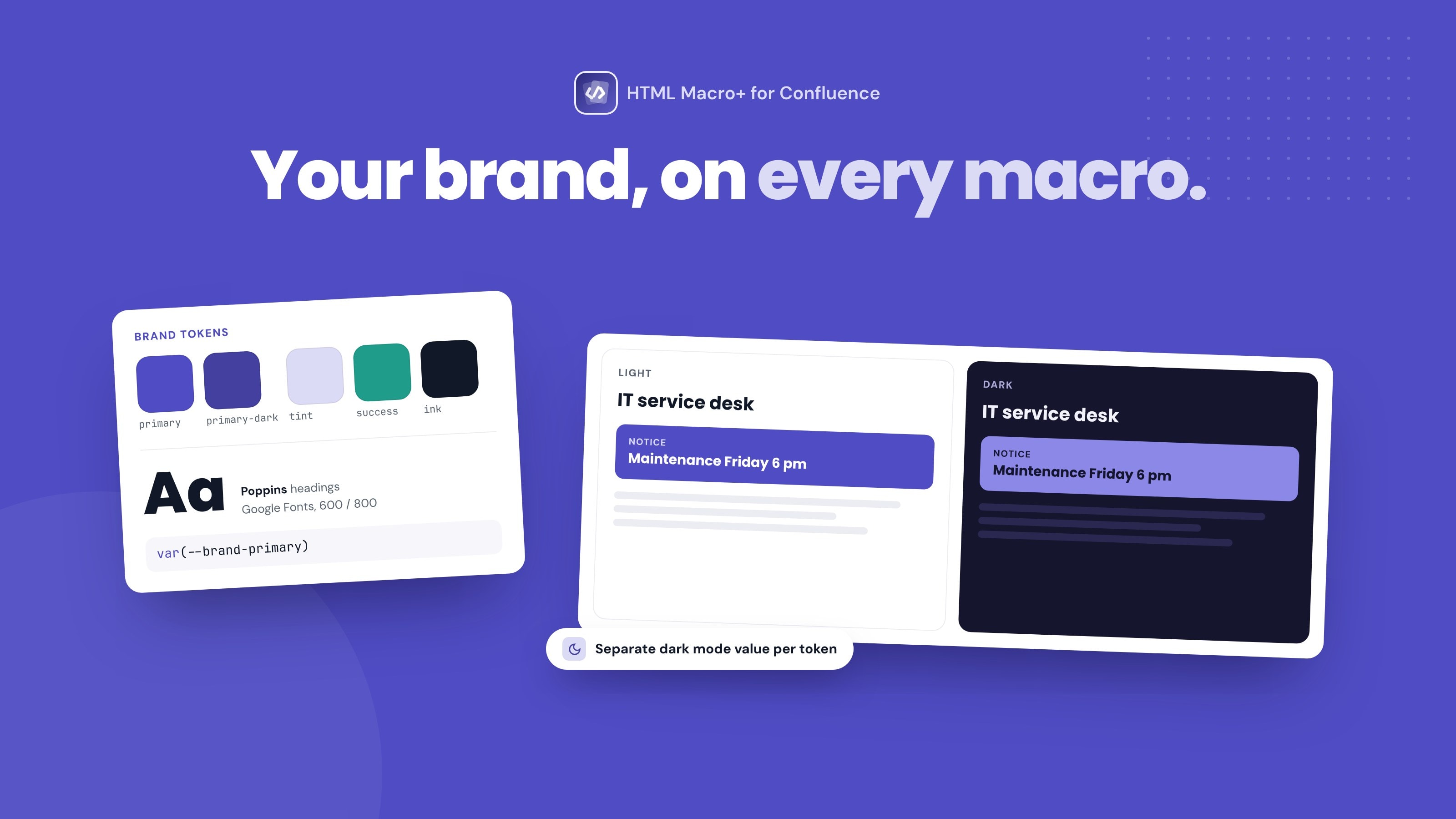 Brand tokens with colours and a font, and the same page shown in light and dark mode