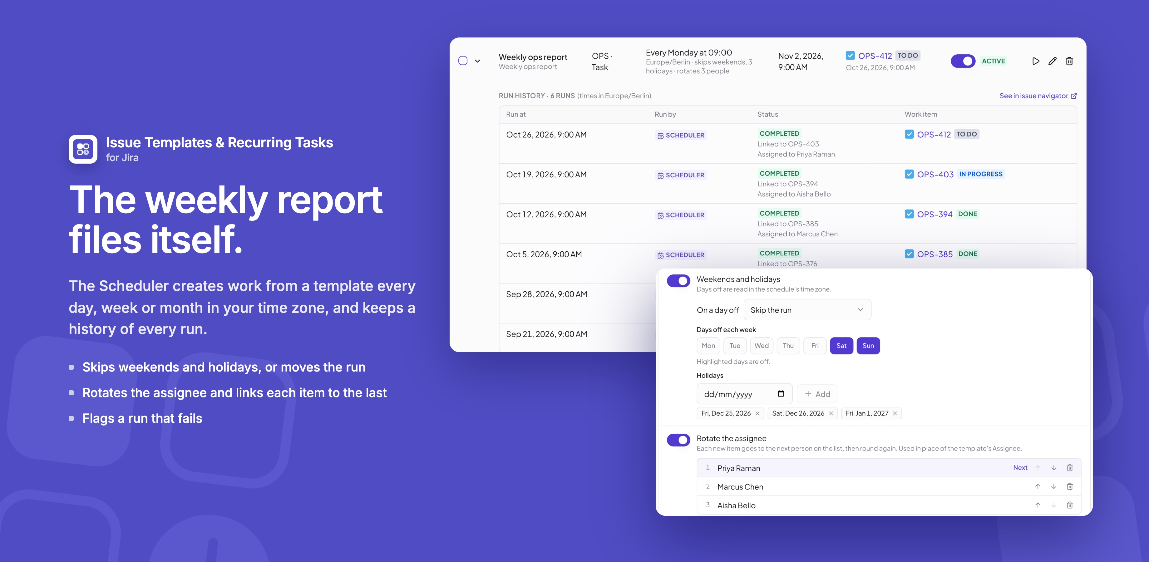 A recurring task's run history, with its working week, holidays and assignee rotation